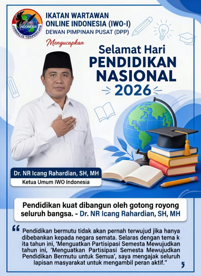 Ketua Umum IWO Indonesia, Dr. NR Icang Rahardian, menyerukan pentingnya kolaborasi seluruh elemen bangsa dalam momentum Hari Pendidikan Nasional 2026 guna mewujudkan pendidikan yang bermutu, merata, dan berkarakter sesuai nilai ajaran Ki Hajar Dewantara.