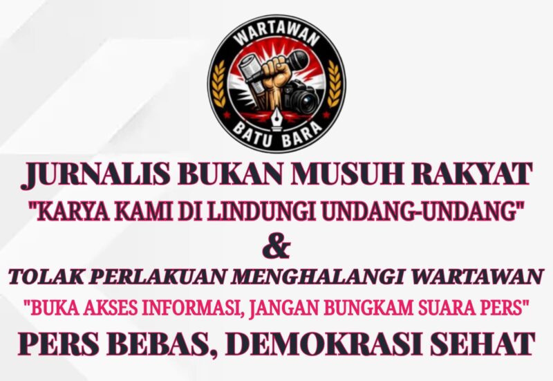 Poster solidaritas wartawan Batu Bara berisi seruan menolak penghalangan tugas jurnalistik serta ajakan menjaga kebebasan pers demi demokrasi yang sehat.